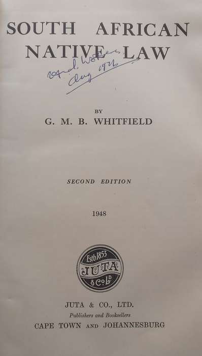 South African Native Law (Second Edition, Published 1948) | G. M. B. Whitefield