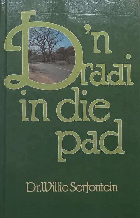 n Draai in die Pad (Afrikaans) | Willie Serfontien