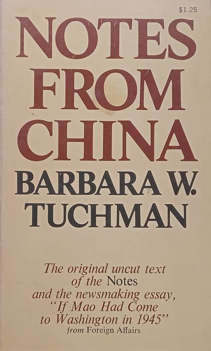 Notes from China | Barbara W. Tuchman