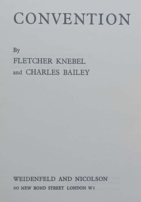 Convention | Fletcher Knebel & Charles Bailey