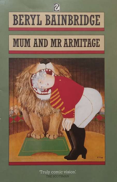 Mum and Mr Armitage | Beryl Bainbridge
