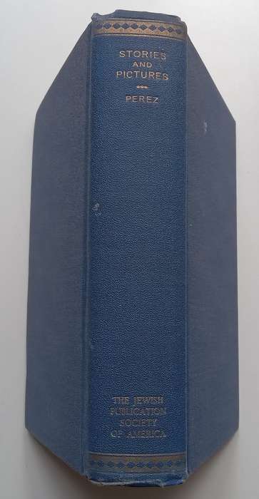 Stories and Pictures (Published 1943) | Isaac Loeb Perez