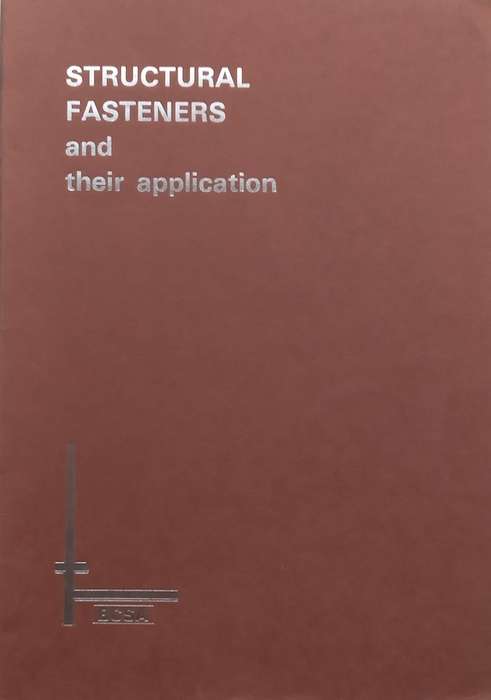 Structural Fasteners and Their Application | R. M. Boston & J. W. Pask