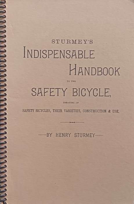 Sturmeys Indispensable Handbook to the Safety Bicycle | Henry Sturmey