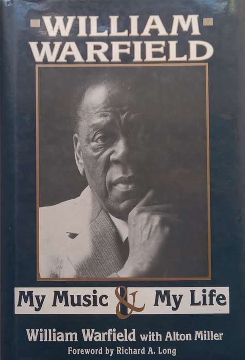 My Music & My Life | William Warfield & Alton Miller