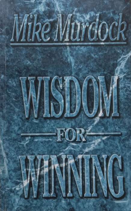 Wisdom for Winning | Mike Murdock
