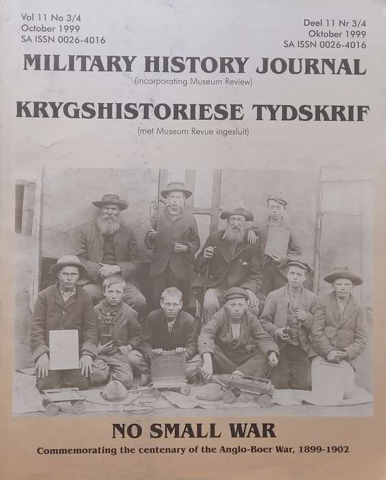 No Small War: Commemorating the Centenary of the Anglo-Boer War (Military History Journal, Vol. 1...
