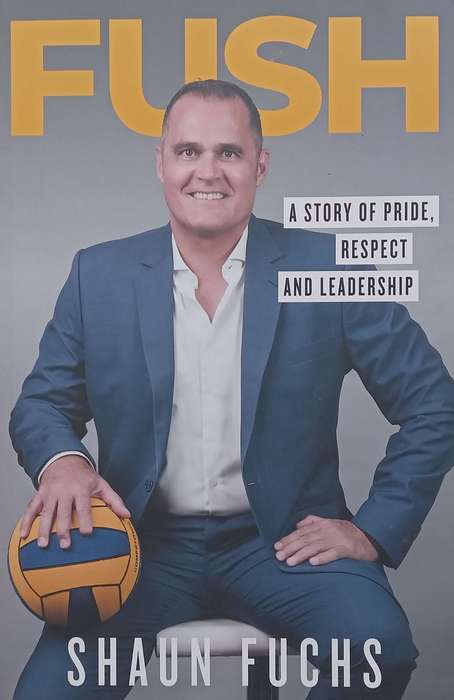 Fush: A Story of Pride, Respect and Leadership (Inscribed by Author) | Shaun Fuchs