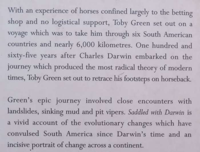 Saddled with Darwin: A Journey Through South America on Horseback | Toby Green