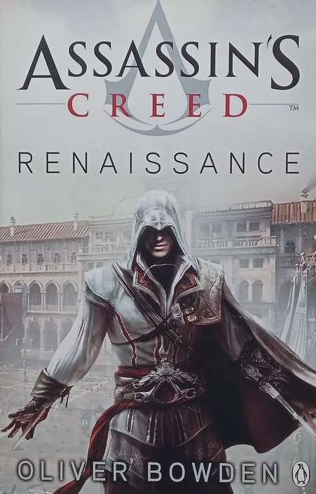 Assassins Creed: Renaissance | Oliver Bowden
