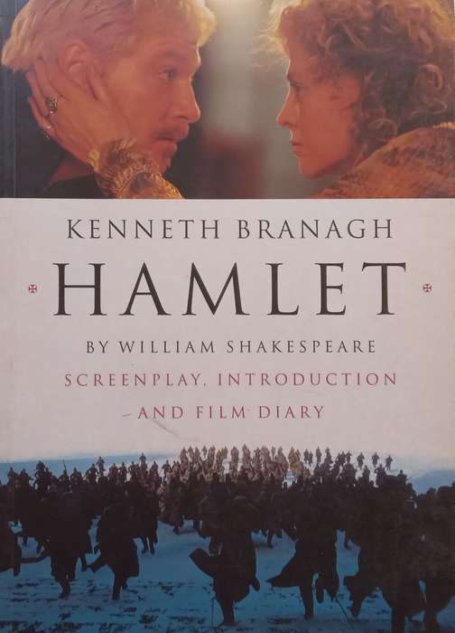 Hamlet: Screenplay, Introduction and Film Diary | William Shakespeare & Kenneth Branagh