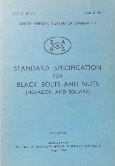 Standard Specification for Black Bolts and Nuts, Hexagon and Square (SABS)