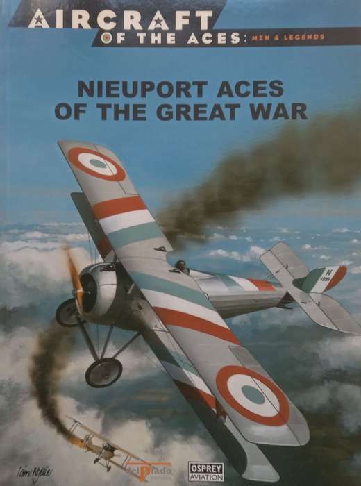 Nieuport Aces of the Great War (Aircraft of the Aces Series) | Norman Franks