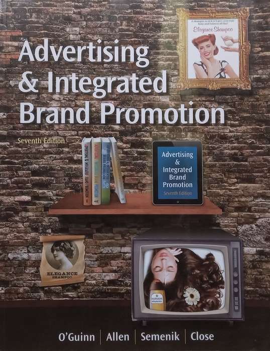 Advertising & Integrated Brand Promotion (7th Ed.) | Thomas Clayton OGuinn, et al.