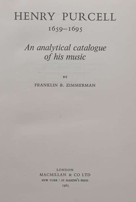 Henry Purcell: An Analytic Catalogue of His Music | Franklin B. Zimmerman