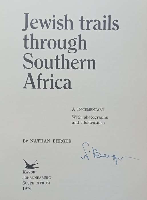 Jewish Trails Through Southern Africa (Signed by Author) | Nathan Berger