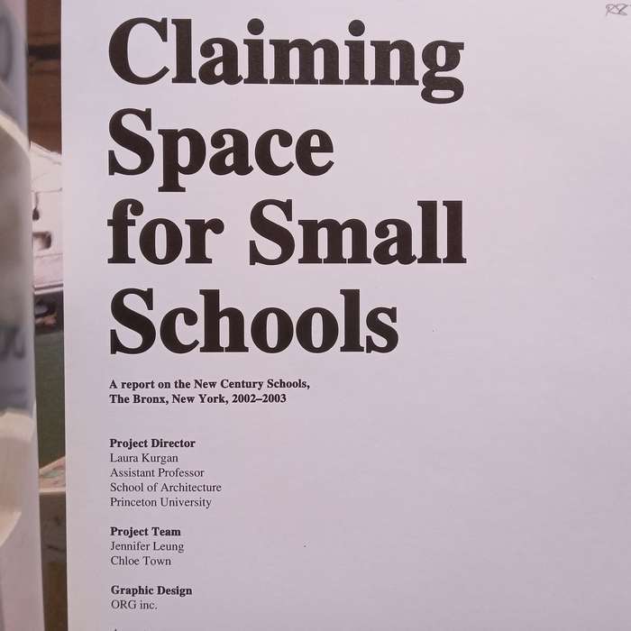 Claiming Space for Small Schools | Laura Kurgan