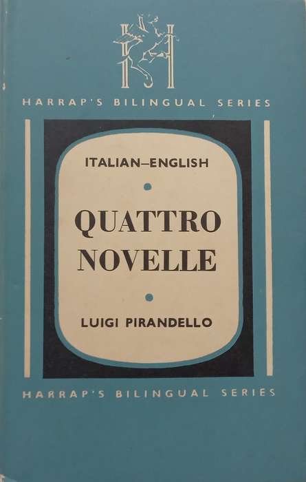Quatro Novelle (Italian/English Parallel Text) | Luigi Pirandello