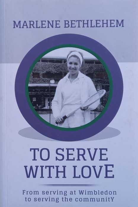 To Serve With Love: From Serving at Wimbledon to Serving the Community (Inscribed by Author) | Ma...