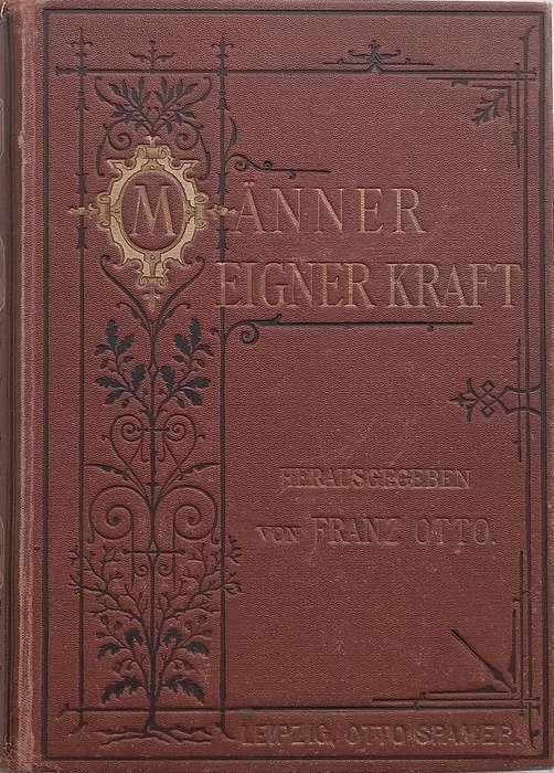 Manner Eigner Kraft (Published 1875, German) | Franz Otto