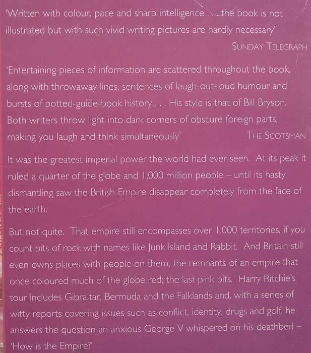 The Last Pink Bits: Travels Through the Remnants of the British Empire | Harry Ritchie