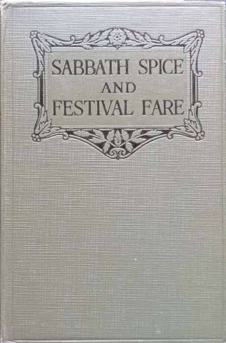 Sabbath Spice & Festival Fare: Talks to Children (Awarded to Selma Reiger) | A. Feldman