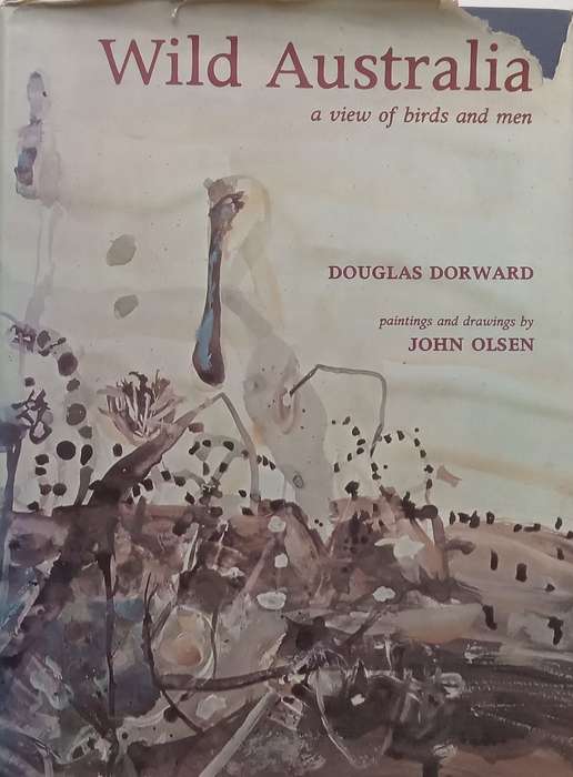 Wild Australia: A View of Birds and Men | Douglas Dorward