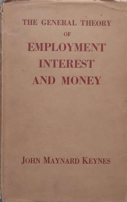 The General Theory of Employment, Interest and Money (1946 Reprint) | John Maynard Keynes