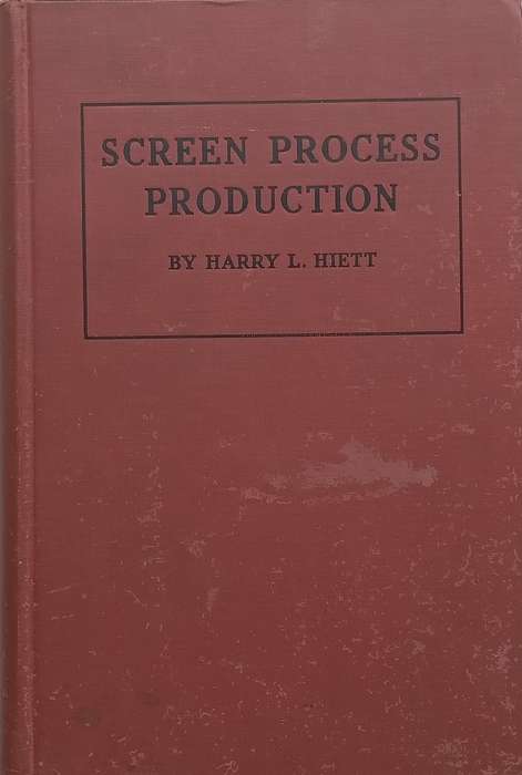 Screen Process Production | Harry L. Hiett