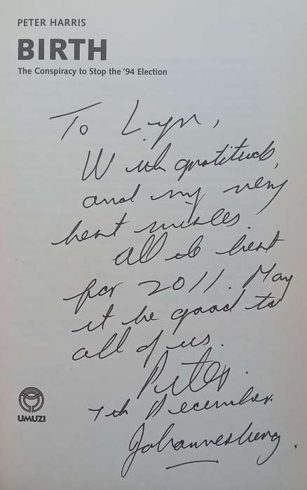 Birth: The Conspiracy to Stop the 94 Elections (Inscribed by Author) | Peter Harris