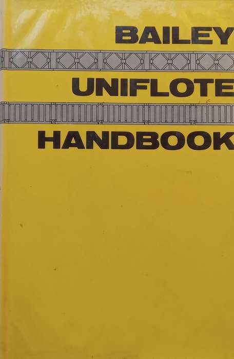 The Bailey and Uniflote Handbook | J. A. E. Hathrell (Ed.)
