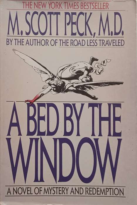 A Bed by the Window | M. Scott Peck