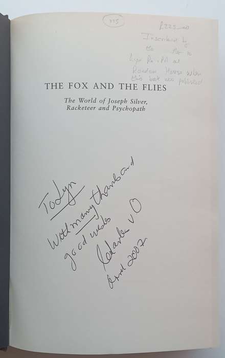 The Fox & the Flies: The World of Joseph Silver, Racketeer & Psychopath (Inscribed by Author) | C...