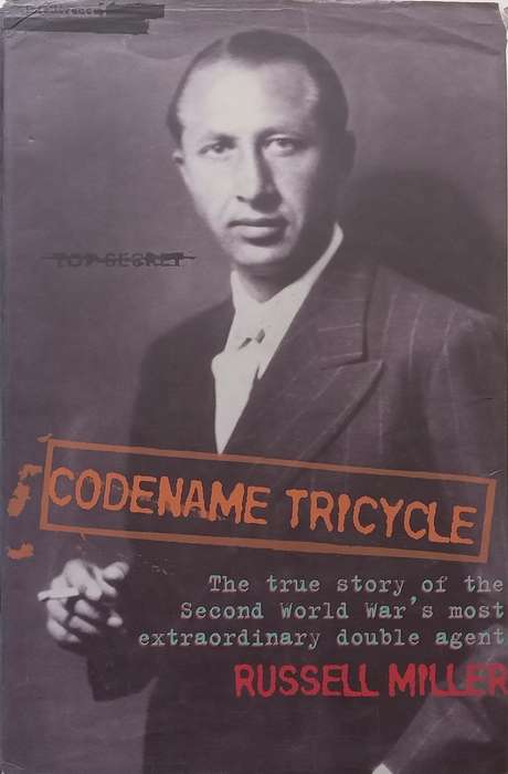 Codename Tricycle: The True Story of the Second World Wars Most Extraordinary Double Agent | R...
