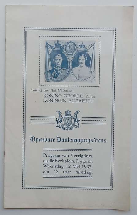 Coronation of King George VI: Public Service of Thanksgiving and Dedication (Programme, Afrikaans...