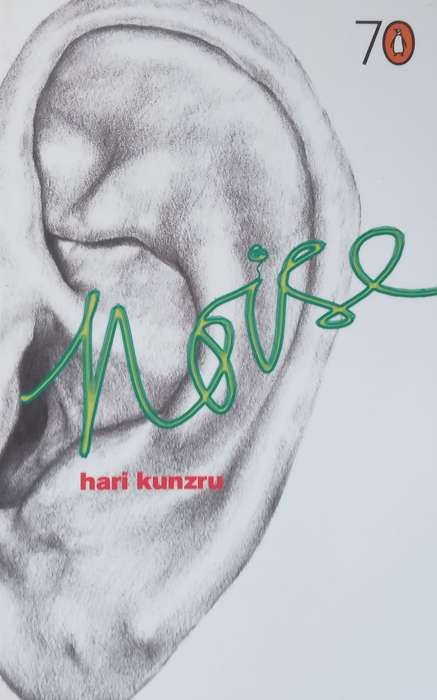 Noise | Hari Kunzru
