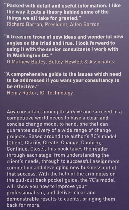 The Seven Cs of Consulting: The Definitive Guide to the Consulting Process (2nd Ed.) | Mick Cope