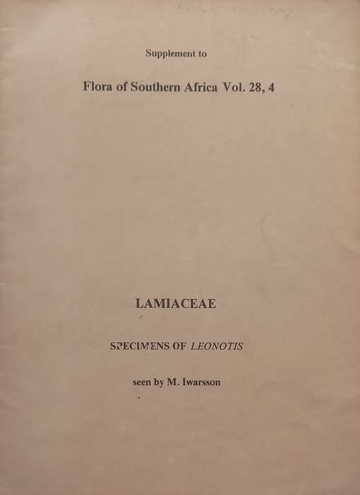 Supplement to Flora of Southern Africa, Vol. 28, 4: Lamiaceae, Specimens of Leonotis seen by M. I...