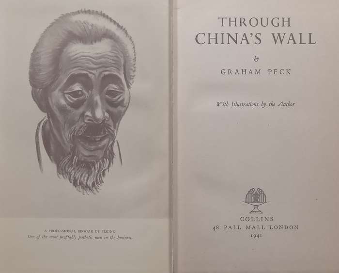 Through Chinas Wall (Published 1941) | Graham Peck