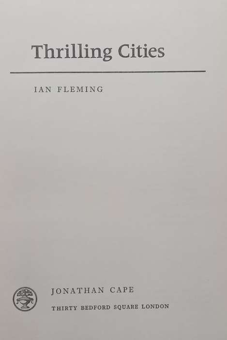 Thrilling Cities (First Edition, 1963) | Ian Fleming