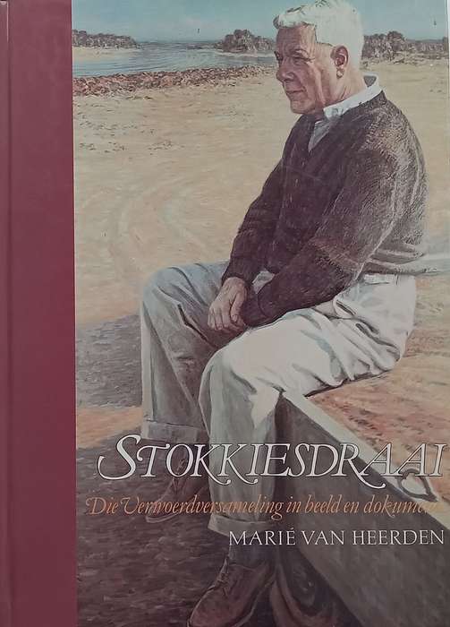 Stokkiesdraai: Die Verwoerdversameling in Beeld en Dokument (With Letter, Afrikaans) | Marie van ...