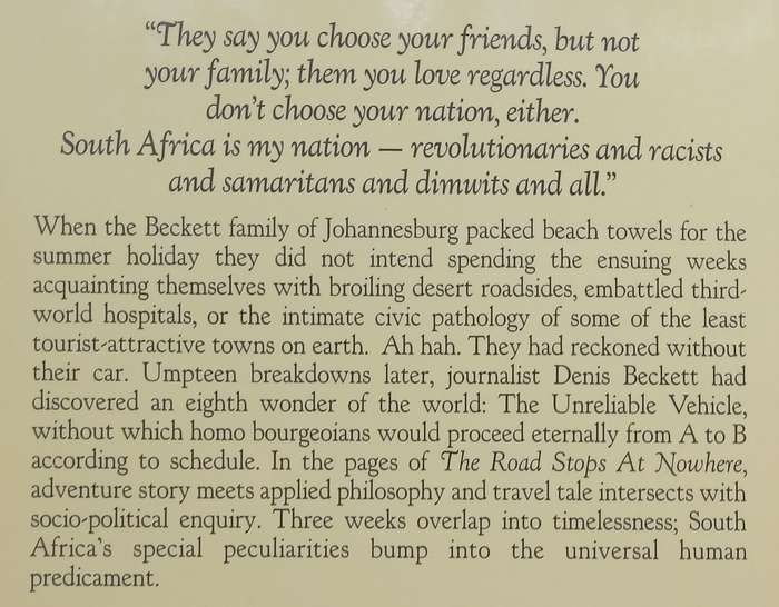The Road Stops at Nowhere (Inscribed by Author to Steven and Kate Sidley) | Dennis Beckett