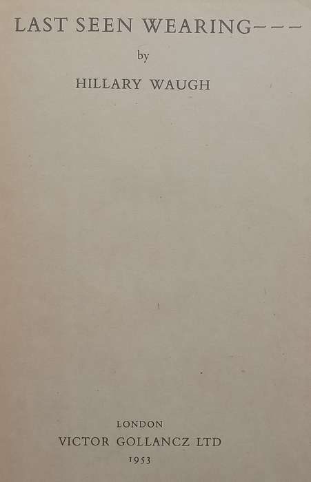 Last Seen Wearing... (First Edition, 1953) | Hillary Waugh