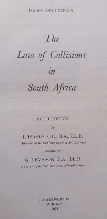 The Law of Collisions in South Africa (5th Ed.) | I. Isaacs & G. Leveson