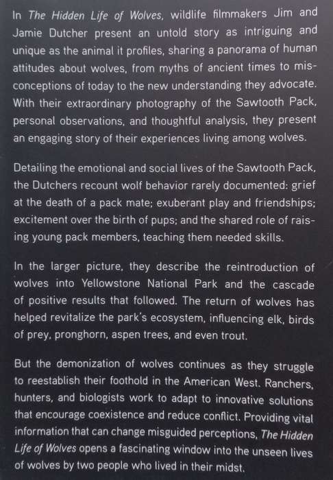 The Hidden Lives of Wolves (Inscribed by All Three Authors) | Jim Dutcher, et al.