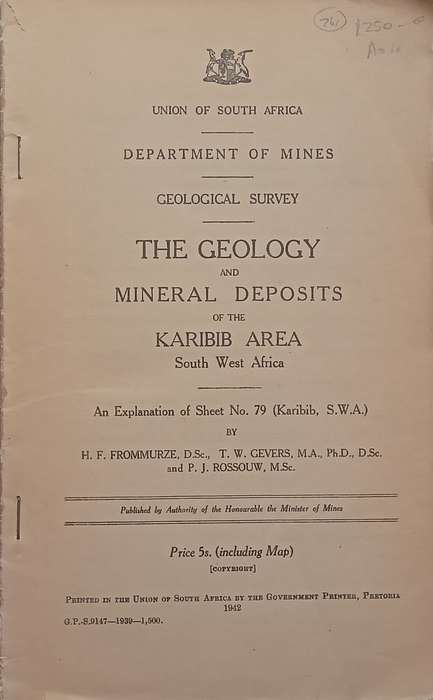 The Geology and Mineral Deposits of the Karibib Area, South West Africa | H. F. Frommurze, et al.