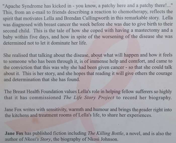Love and the Apache Syndrome: Lella Cullingworths Unique Challenge to Cancer | Jane Fox