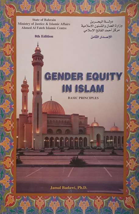 Gender Equity in Islam: Basic Principles | Jamal Badawi