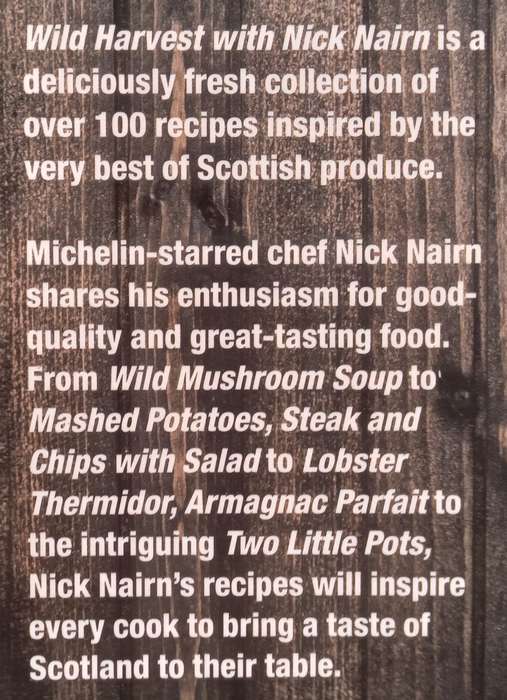 Wild Harvest: Over 100 Recipes from Scotlands Hottest Chef | Nick Nairn