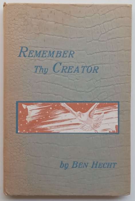 Remember thy Creator (Scarce, Published 1948) | Ben Hecht